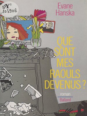 cover image of Que sont mes Raouls devenus ?